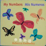 My Numbers/ Mis Numeros Rebecca Emberley