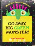 Go Away, Big Green Monster! Ed Emberley