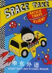 Space Taxi: Archie Takes Flight (Space Taxi, 1) Wendy Mass