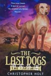The Last Dogs Christopher Holt