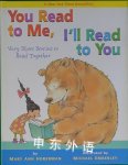 You Read to Me, I'll Read to You: Very Short Stories to Read Together Mary Ann Hoberman