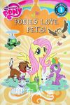 My Little Pony:  Ponies Love Pets! (Passport to Reading Level 1) Emily C. Hughes