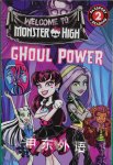 Monster High: Ghoul Power (Passport to Reading Level 2) Perdita Finn