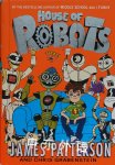 House of Robots (House of Robots, 1) James Patterson