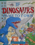 If Dinosaurs Came to Town Dom Mansell