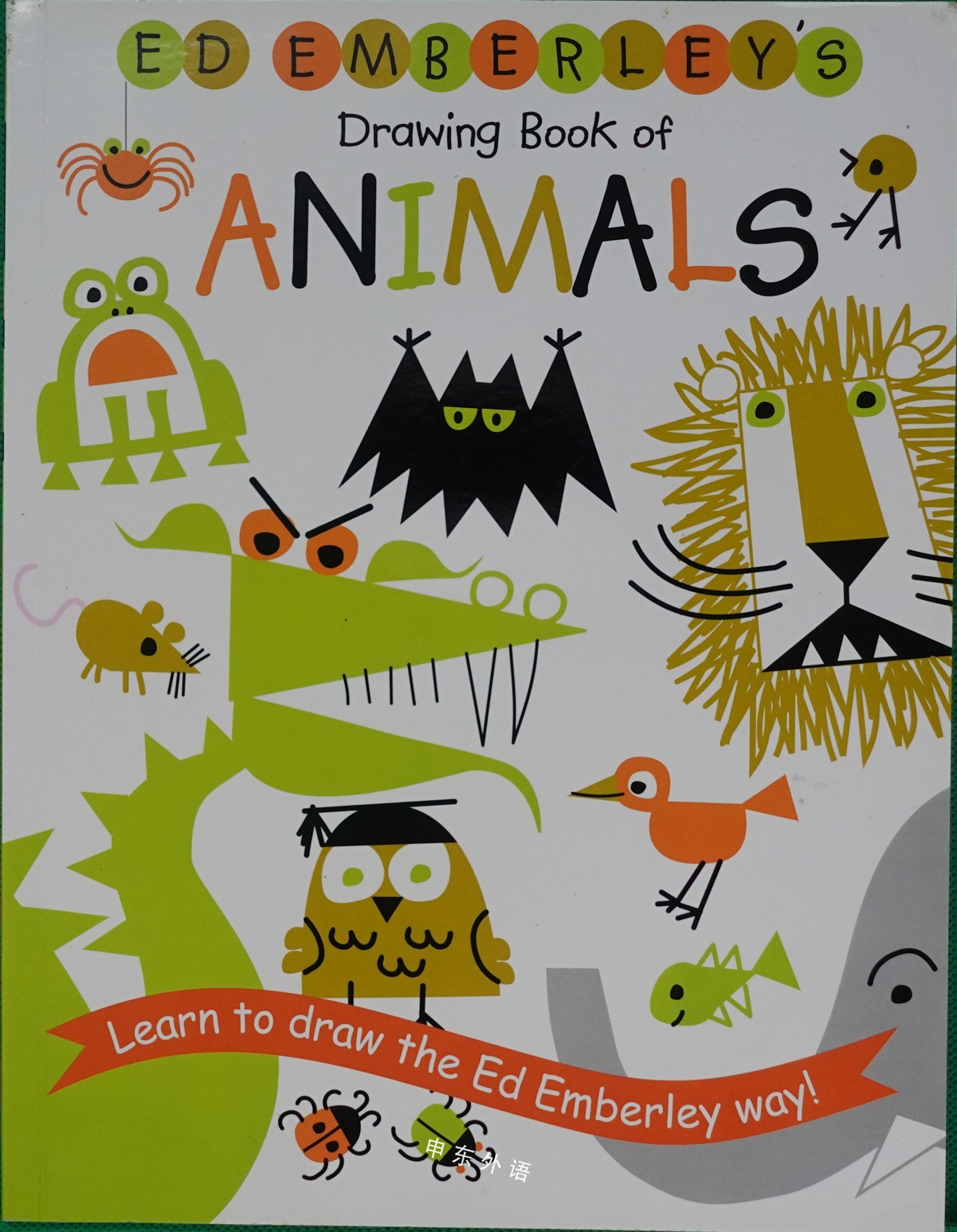 Ed Emberley's Drawing Book of Animals (Ed Emberley Drawing  Books)_参考书与非虚构_儿童图书_进口图书_进口书,原版书,绘本书,英文原版图书,儿童纸板书,外语图书,进口儿童书,原版儿童书