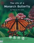 The Life of a Monarch Butterfly Patricia ann Lynch