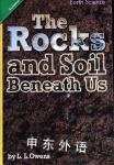 The Rocks and Soil Beneath Us L L Owens