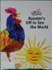 Rooster off to see the world