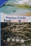Precious Goods: From Salt to Silk  Scott Foresman