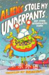 Aliens Stole My Underpants: And Other Intergalactic Poems Brian Moses