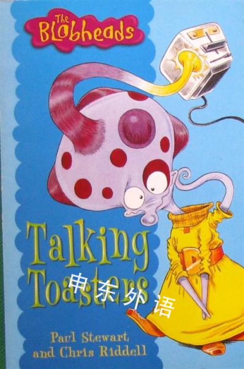 Talking Toasters (Blobheads)_文学_儿童图书_进口图书_进口书,原版书,绘本书,英文原版图书,儿童纸板书,外语图书