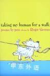 Taking My Human for a Walk Roger Stevens