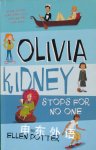Olivia Kidney Stops for No One Ellen Potter