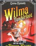 Wilma Tenderfoot and the Case of the Frozen Hearts Emma Kennedy