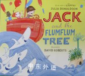 Jack and the flumflum tree Julia Donaldson