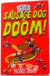 Spacemutts: The Sausage Dog of Doom! Michael Broad