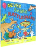 Never Shake a Rattlesnake