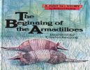 The Beginning of the Armadilloes (Just So Stories)