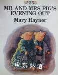 Mr.and Mrs. Pig's Evening Out Mary Rayner