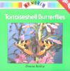 My World:Tortoiseshell Butterflies
