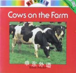 My World:Cows on the Farm Tessa Potter