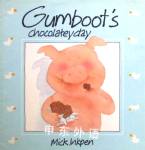 Gumboots Chocolatey Day  Mick Inkpen