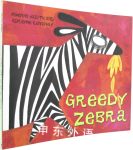 Greedy Zebra