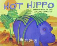 Hot Hippo (African Animal Tales) Mwenye Hadithi;Adrienne Kennaway