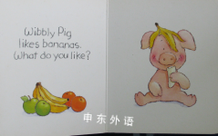 Wibbly pig likes bananas