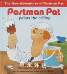 Postman Pat  Paints a Ceiling John Cunliffe