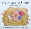 Everyone Hide from Wibbly Pig