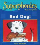 Bad Dog