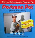 Postman Pat Paints the Ceiling (Postman Pat Photo Book) John Cunliffe