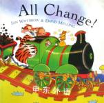 All Change! Ian Whybrow;David Melling