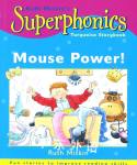 Mouse Power! (Superphonics Turquoise Storybook) Ruth Miskin