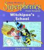 Witchipoo's School: Purple Storybook (Superphonics Purple Storybook)