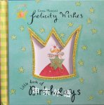 Felicity Wishes:Little Book Birthdays Emma Thomson