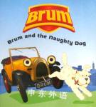 Brum and the Naughty Dog Hodder Childrens
