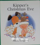 Kipper Christmas Eve Mick Inkpen