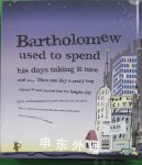 Bartholomew and the bug