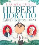 Hubert Horatio Bartle Bobton-Trent Lauren Child