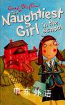 The Naughtiest Girl in the School Enid Blyton