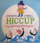 Hiccup the Viking Who Was Seasick Cressida Cowell