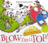 The Scallywags blow their top! David Melling