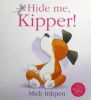 Hide Me, Kipper!