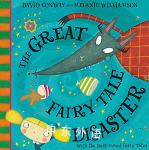 The Great Fairy Tale Disaster David Conway