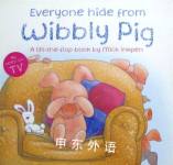 Everyone Hide from Wibbly Pig Mick Inkpen