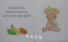 Wibbly Pig likes bananas