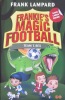 Team T. Rex: Frankie's Magic Football